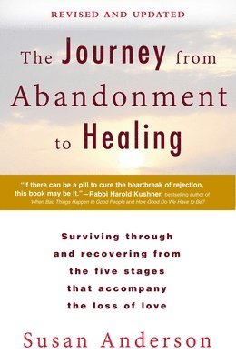 Susan Anderson - The Journey from Abandonment to Healing: Revised and Updated, Häftad