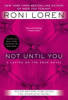 Not Until You