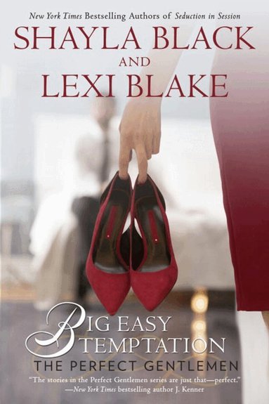 Shayla Black, Lexi Blake - Big Easy Temptation, Häftad