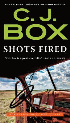 Shots Fired: Stories from Joe Pickett Country 1