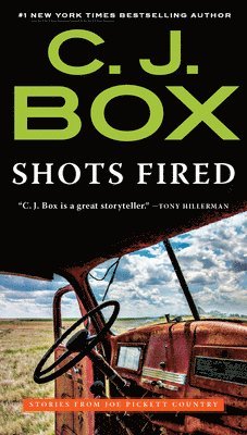 C. J. Box, C J Box - Shots Fired: Stories from Joe Pickett Country, Pocket