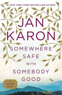 Somewhere Safe With Somebody Good