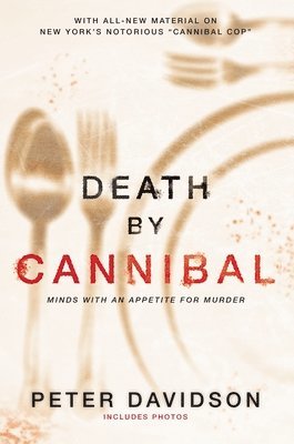 Peter Davidson - Death By Cannibal, Häftad