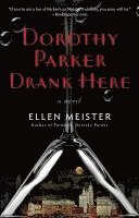 bokomslag Dorothy Parker Drank Here