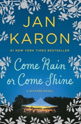 Jan Karon - Come Rain or Come Shine, Häftad