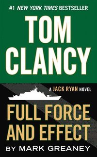 bokomslag Tom Clancy Full Force and Effect