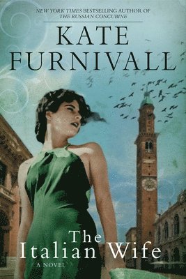 Kate Furnivall - The Italian Wife, Häftad