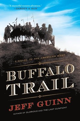 Jeff Guinn - Buffalo Trail, Häftad