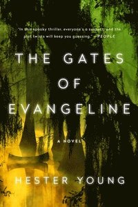 bokomslag The Gates of Evangeline