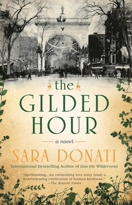 Sara Donati - The Gilded Hour, Häftad