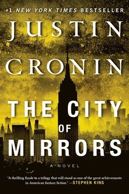 Justin Cronin - The City of Mirrors, Häftad