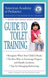 bokomslag The American Academy of Pediatrics Guide to Toilet Training