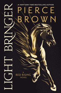 bokomslag Light Bringer: A Red Rising Novel