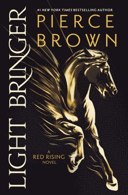 Pierce Brown - Light Bringer, Inbunden