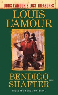 bokomslag Bendigo Shafter (Louis L'Amour's Lost Treasures)
