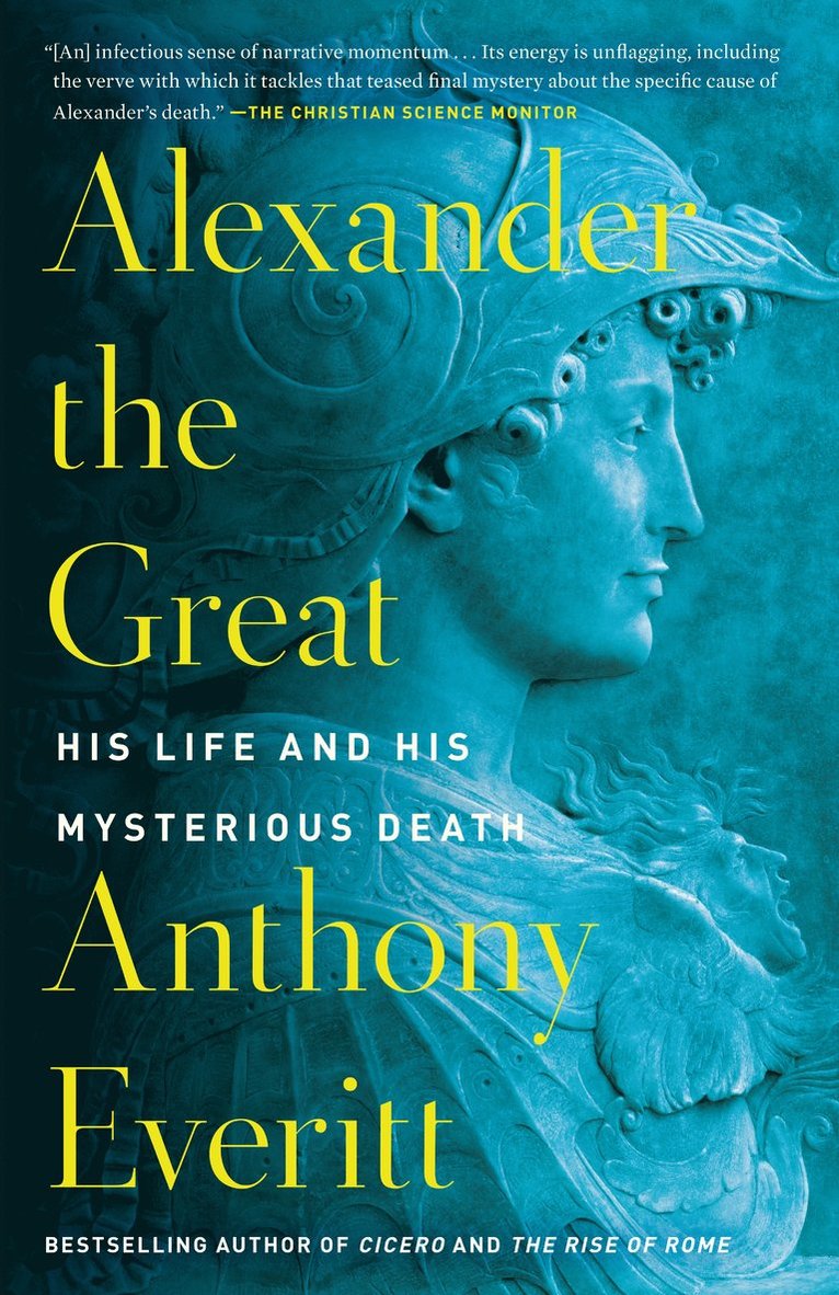 Anthony Everitt - Alexander the Great, Häftad