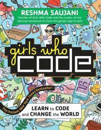 bokomslag Girls Who Code: Learn to Code and Change the World