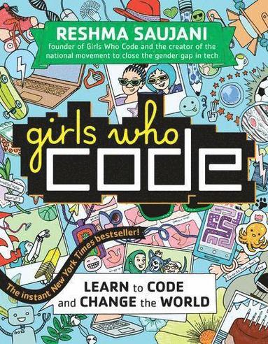 bokomslag Girls Who Code: Learn to Code and Change the World