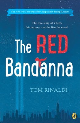 bokomslag The Red Bandanna (Young Readers Adaptation)