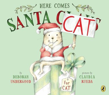 Deborah Underwood - Here Comes Santa Cat, Häftad