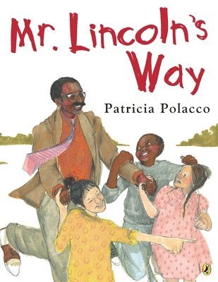 Mr. Lincoln's Way 1