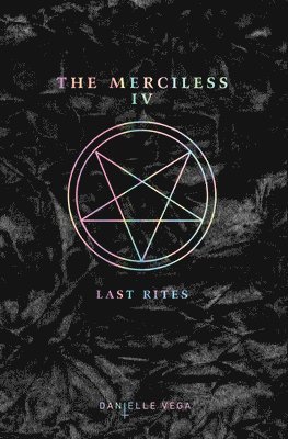 Merciless IV: Last Rites
