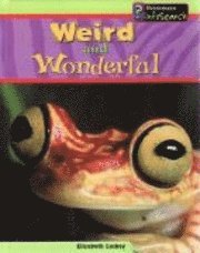 bokomslag Weird And Wonderful