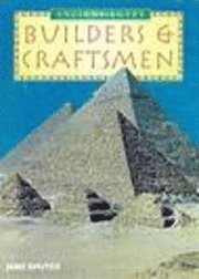 bokomslag Ancient Egyptians Builders And Craftsmen