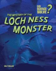 bokomslag The Mystery of the Loch Ness Monster