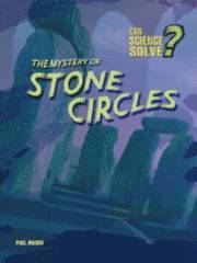 The Mystery of Stone Circles 1