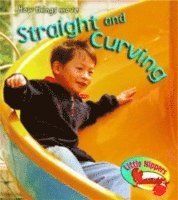 Little Nippers: Straight And Curving Hardback 1