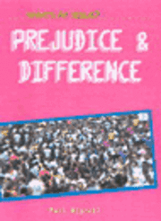 What's at Issue? Prejudice and Difference Hardback 1