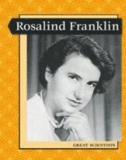 bokomslag Great Scientists - Rosalind Franklin