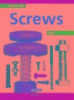 bokomslag What Do Screws Do?         (Paperback)