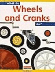 bokomslag What Do Wheels And Cranks Do?