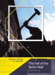 bokomslag The Fall of the Berlin Wall