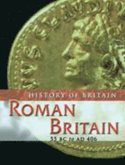 bokomslag Roman Britain, 55 BC to AD 406