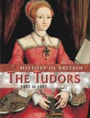 bokomslag The Tudors, 1485 to 1604