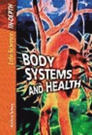 bokomslag Body Systems And Health