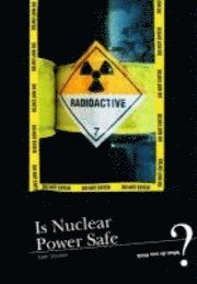 Is Nuclear Power Safe? 1