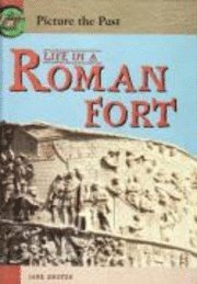bokomslag Life In A Roman Fort