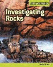 bokomslag Investigating Rocks: The Rock Cycle