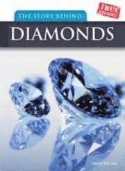 bokomslag The Story Behind Diamonds