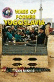 bokomslag Wars Of Former Yugoslavia
