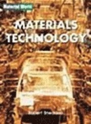 bokomslag Material World: Materials Technology  Paperback