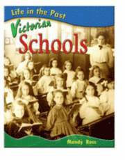 bokomslag Life in the Past: Victorian Schools