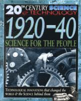 bokomslag 20Th Century Science: 1920-40 Science For The People (Cased)