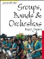 bokomslag Groups Bands & Orchestras