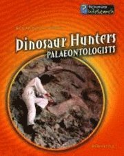 bokomslag Dinosaur Hunters: Palaeontologists