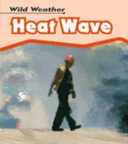 Heat Wave 1